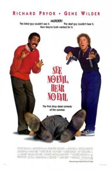 poster See No Evil, Hear No Evil
        &nbsp;&nbsp;(1989)
        